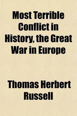 Book cover for Most Terrible Conflict in History, the Great War in Europe