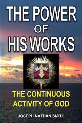 Book cover for The Power of His Works