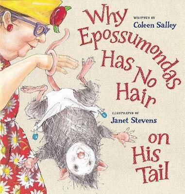 Book cover for Why Epossumondas Has No Hair on His Tail