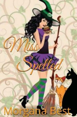 Cover of Miss Spelled