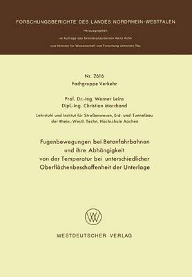 Book cover for Fugenbewegungen Bei Betonfahrbahnen Und Ihre Abhangigkeit Von Der Temperatur Bei Unterschiedlicher Oberflachenbeschaffenheit Der Unterlage