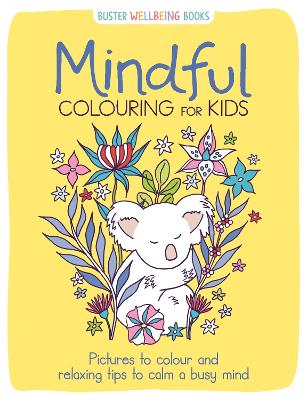 Cover of Mindful Colouring for Kids