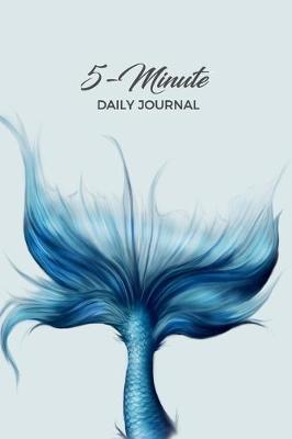 Book cover for Mermaid - 5 Minute Daily Journal