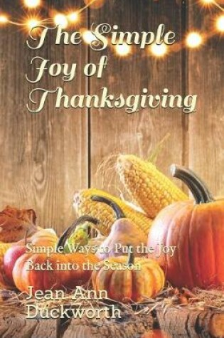 Cover of The Simple Joy of Thanksgiving