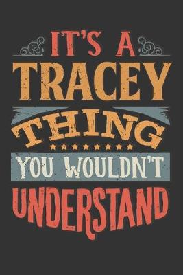 Book cover for Its A Tracey Thing You Wouldnt Understand