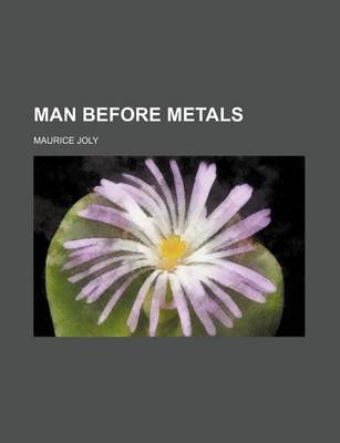 Book cover for Man Before Metals