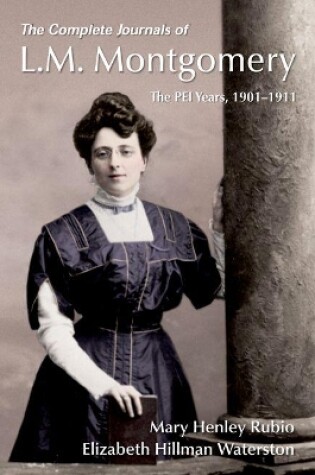 Cover of The Complete Journals of L.M. Montgomery