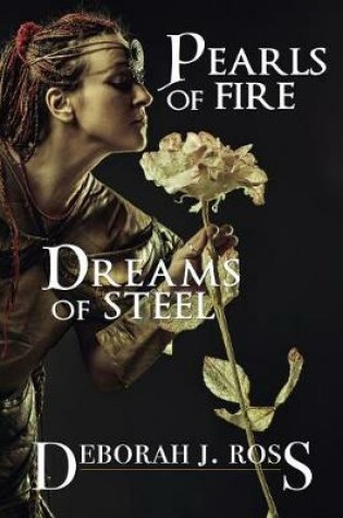 Cover of Pearls of Fire, Dreams of Steel