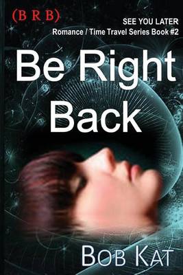 Book cover for Be Right Back (Brb)