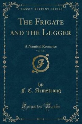 Cover of The Frigate and the Lugger, Vol. 3 of 3