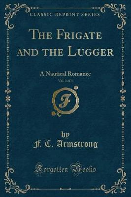 Book cover for The Frigate and the Lugger, Vol. 3 of 3