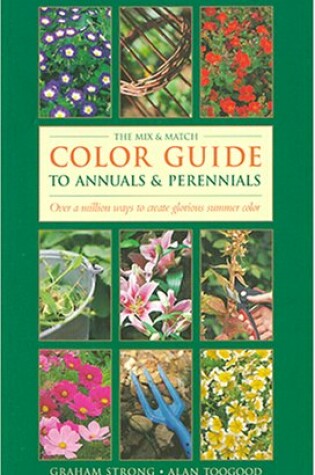 Cover of The Mix-&-Match Color Guide to Annuals & Perennials