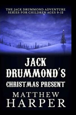 Cover of Jack Drummond's Christmas Present