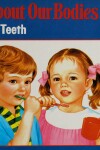 Book cover for All about Bodies-Our Teeth