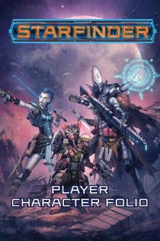 Cover of Starfinder Roleplaying Game: Starfinder Player Character Folio