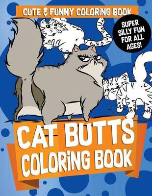 Book cover for Cat Butts Coloring Book