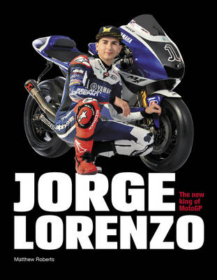 Book cover for Jorge Lorenzo: Portrait of a Champion