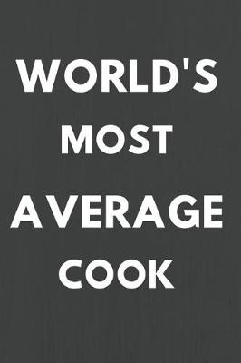 Book cover for World's Most Average Cook