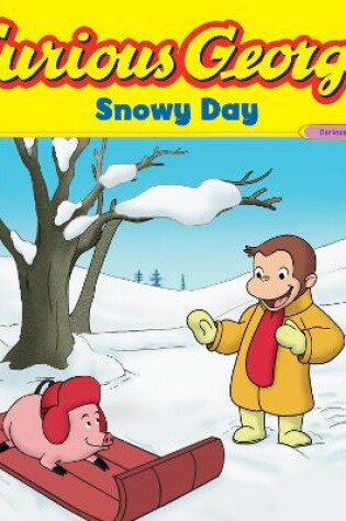 Cover of Curious George Snowy Day