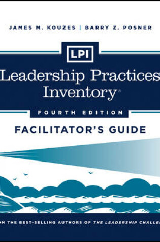 Cover of LPI: Leadership Practices Inventory Facilitator′s Guide Set