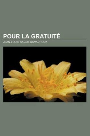 Cover of Pour La Gratuite