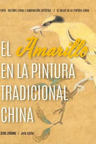 Cover of El Amarillo En La Pintura Tradicional China (Spanish Edition)