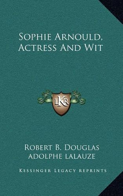 Book cover for Sophie Arnould, Actress and Wit