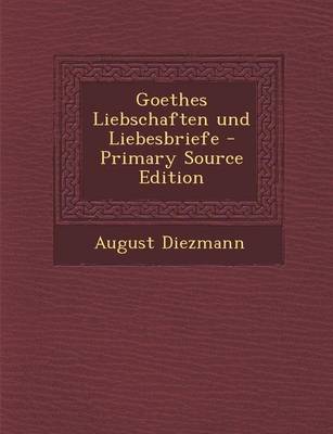 Book cover for Goethes Liebschaften Und Liebesbriefe