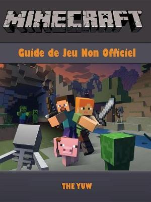 Book cover for Minecraft Guide Jeu Non Officiel