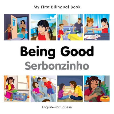 Book cover for My First Bilingual Book -  Being Good (English-Portuguese)
