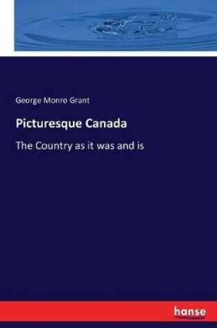 Cover of Picturesque Canada