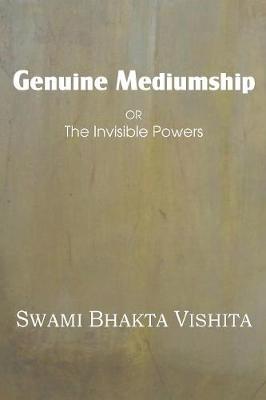 Book cover for Genuine Mediumship or the Invisible Powers