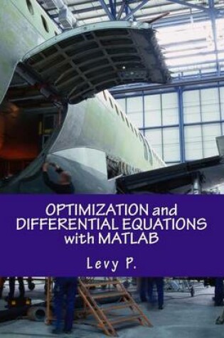 Cover of Optimization and Differential Equations with MATLAB