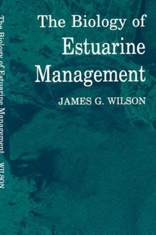 Cover of Biology of Estuarine Management