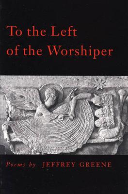 Book cover for To the Left of the Worshiper