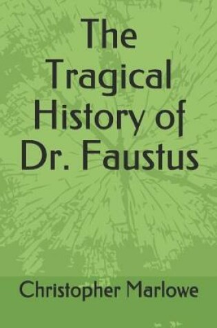 Cover of The Tragical History of Dr. Faustus
