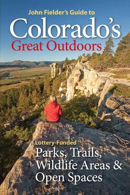 Book cover for John Fielder's Guide to Colorado's Great Outdoors