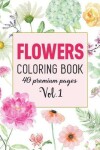 Book cover for Flowers Coloring Book Vol1