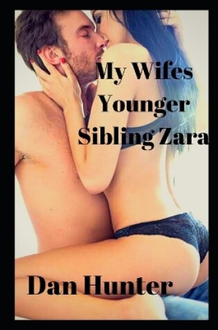 Cover of My Wifes Younger Sibling Zara