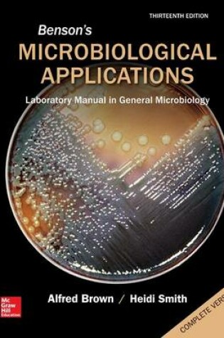 Cover of Loose Leaf Version of Benson's Microbiological Applications: Lab Manual in General Microbiology Complete Version