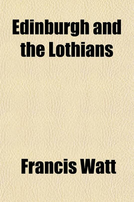 Book cover for Edinburgh and the Lothians