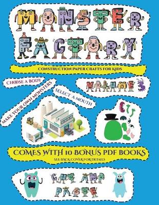 Book cover for Construction Paper Crafts for Kids (Cut and paste Monster Factory - Volume 3)