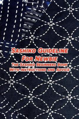 Book cover for Sashiko Guideline For Newbie