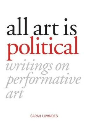 Cover of All Art Is Political