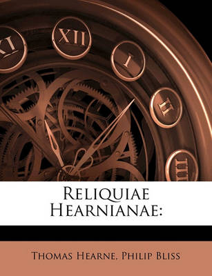 Book cover for Reliquiae Hearnianae