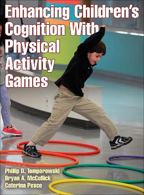 Book cover for Enhancing Children's Cognition With Physical Activity Games