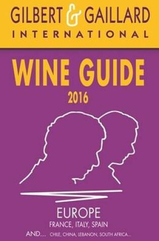 Cover of Gilbert & Gaillard International Wine Guide