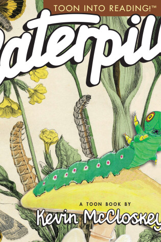 Cover of Caterpillars: What Will I Be When I Get to be Me?