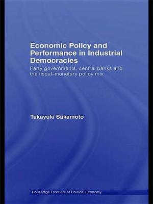 Book cover for Economic Policy and Performance in Industrial Democracies