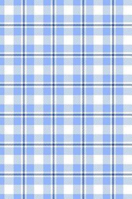 Book cover for Blue White Plaid Tartan Journal To Write In Notes